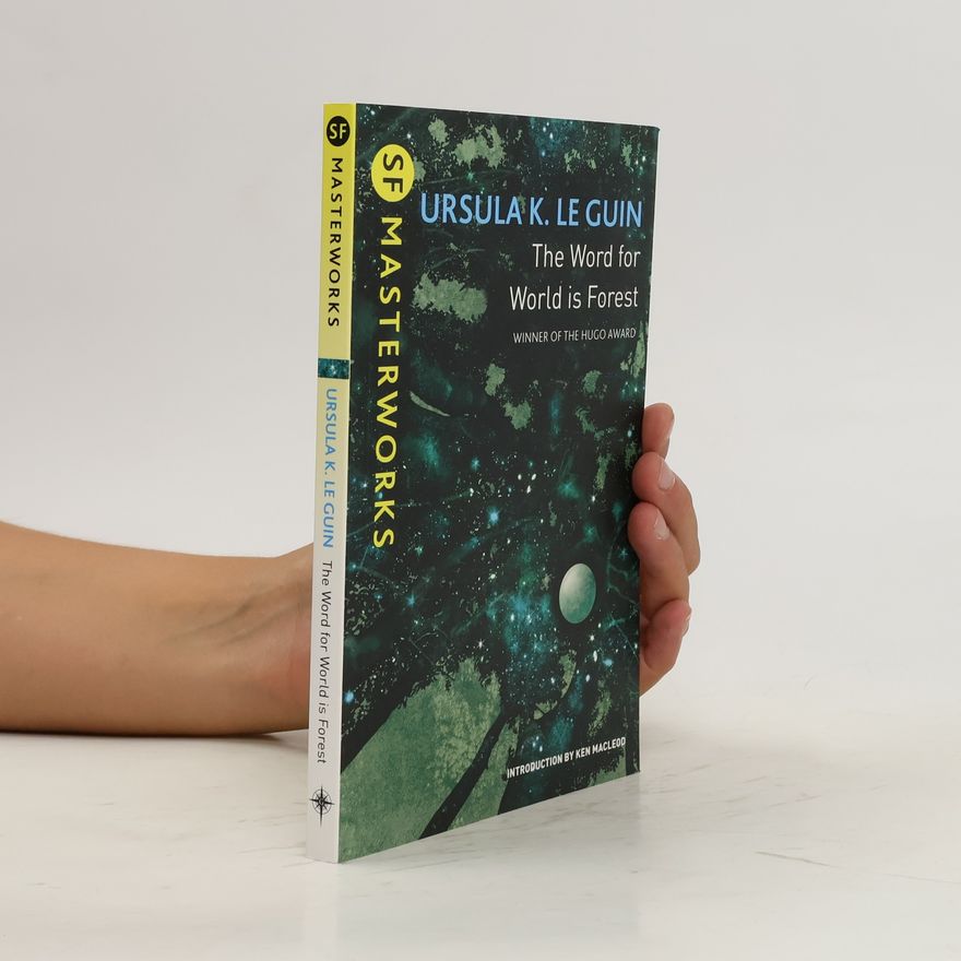 Ursula K. Le Guin The Word for World Is Forest