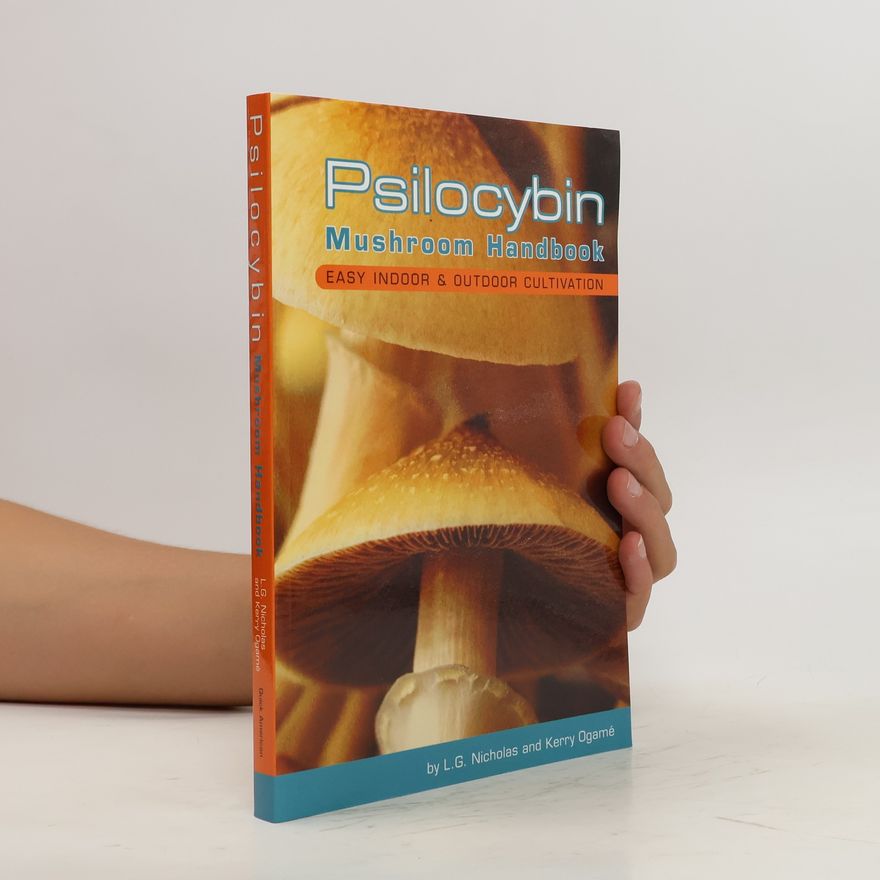 Kerry Ogame Psilocybin Mushroom Handbook