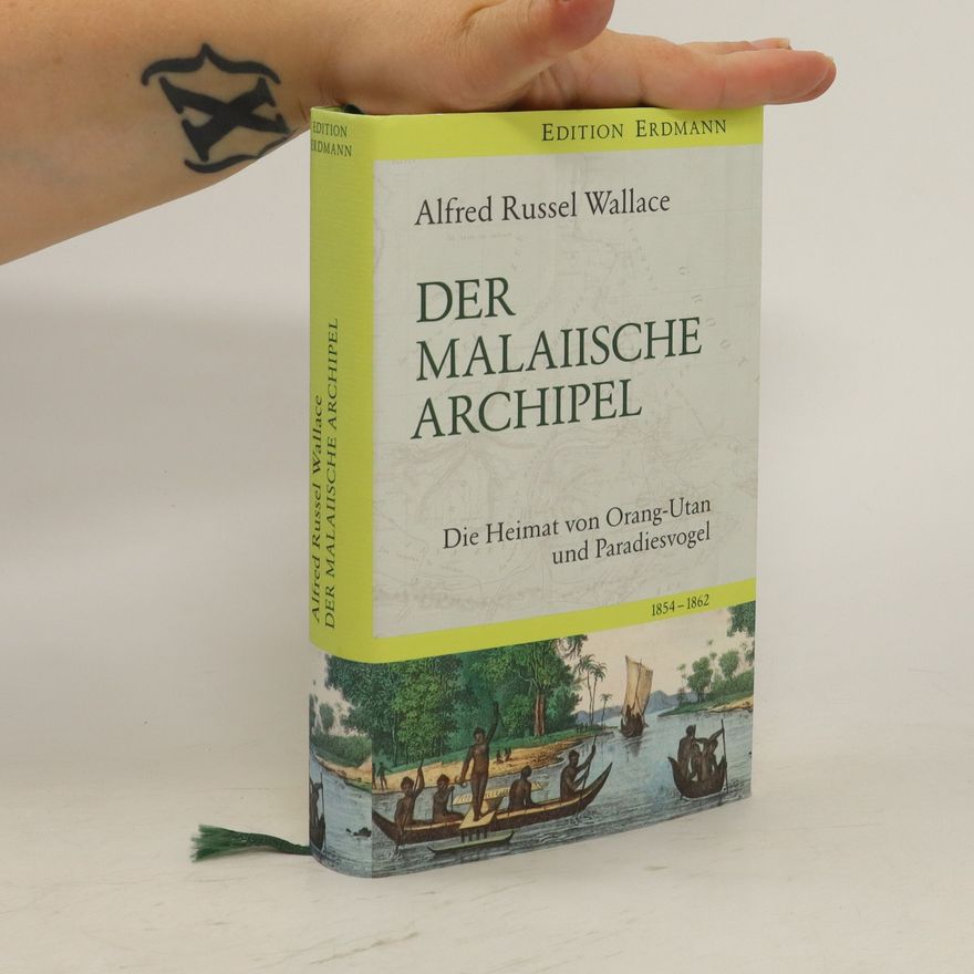 Alfred Russel Wallace Der Malaiische Archipel