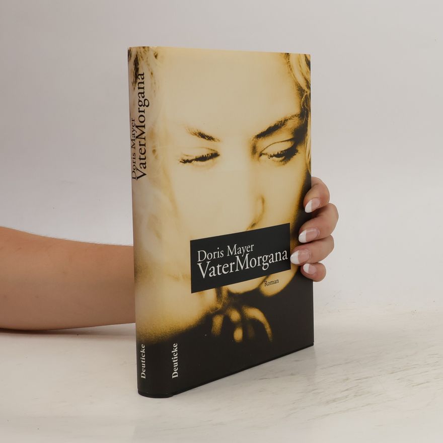 Doris Mayer VaterMorgana