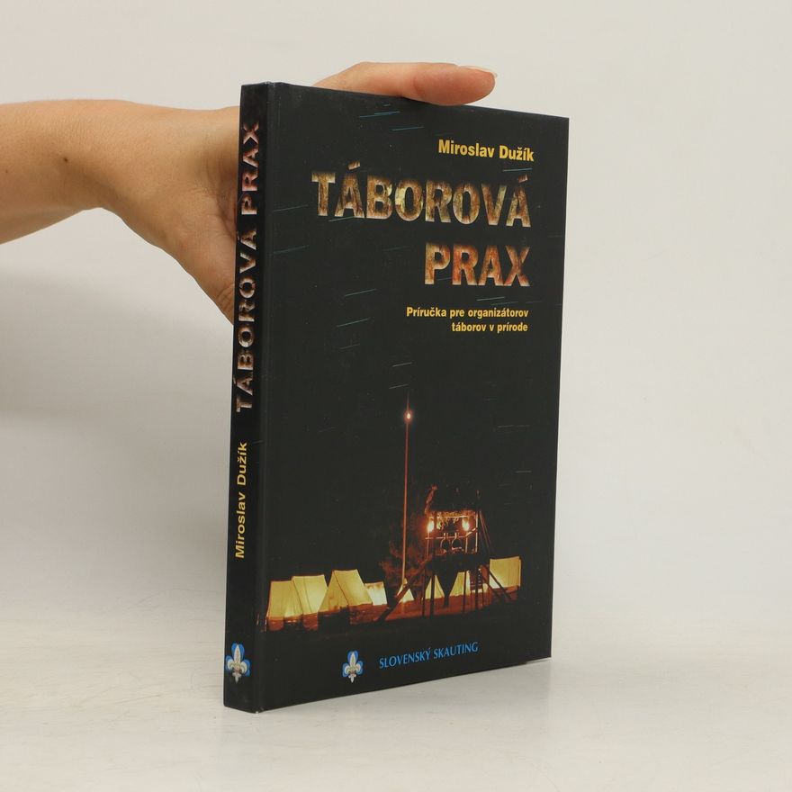 Miroslav Dužík Táborová prax