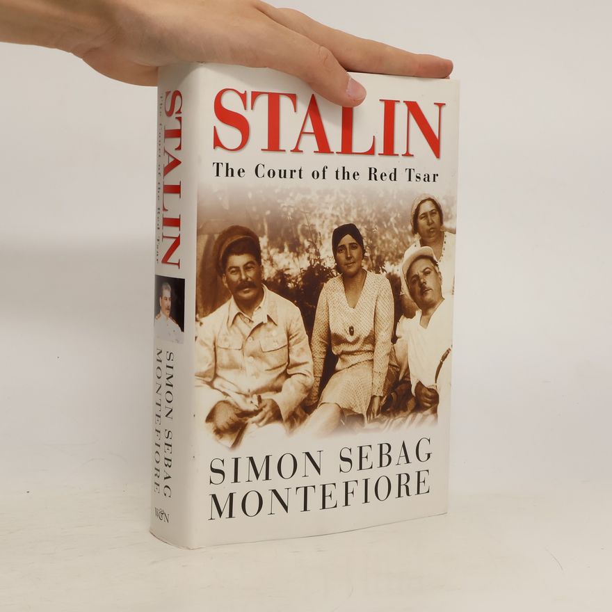Simon Sebag Montefiore Stalin. The court of the Red Tsar