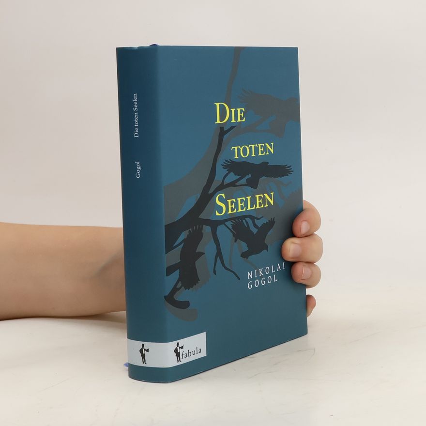 Nikolai Gogol Die Toten Seelen