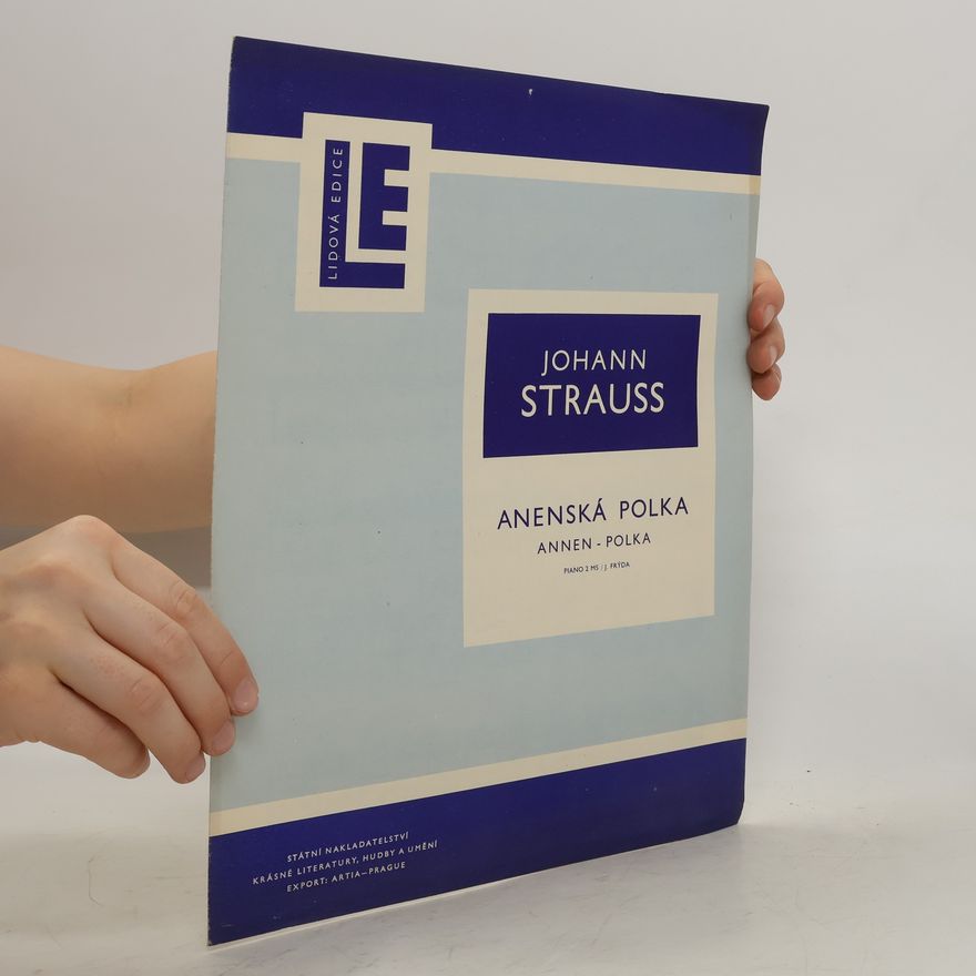Autorenkollektiv Johann Strauss. Anenská polka