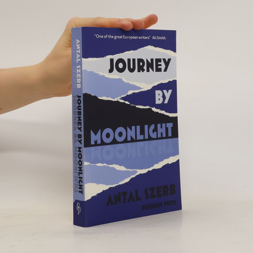 Antal Szerb Journey by Moonlight