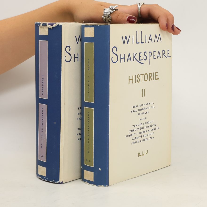 William Shakespeare Historie I, Historie II - Básně