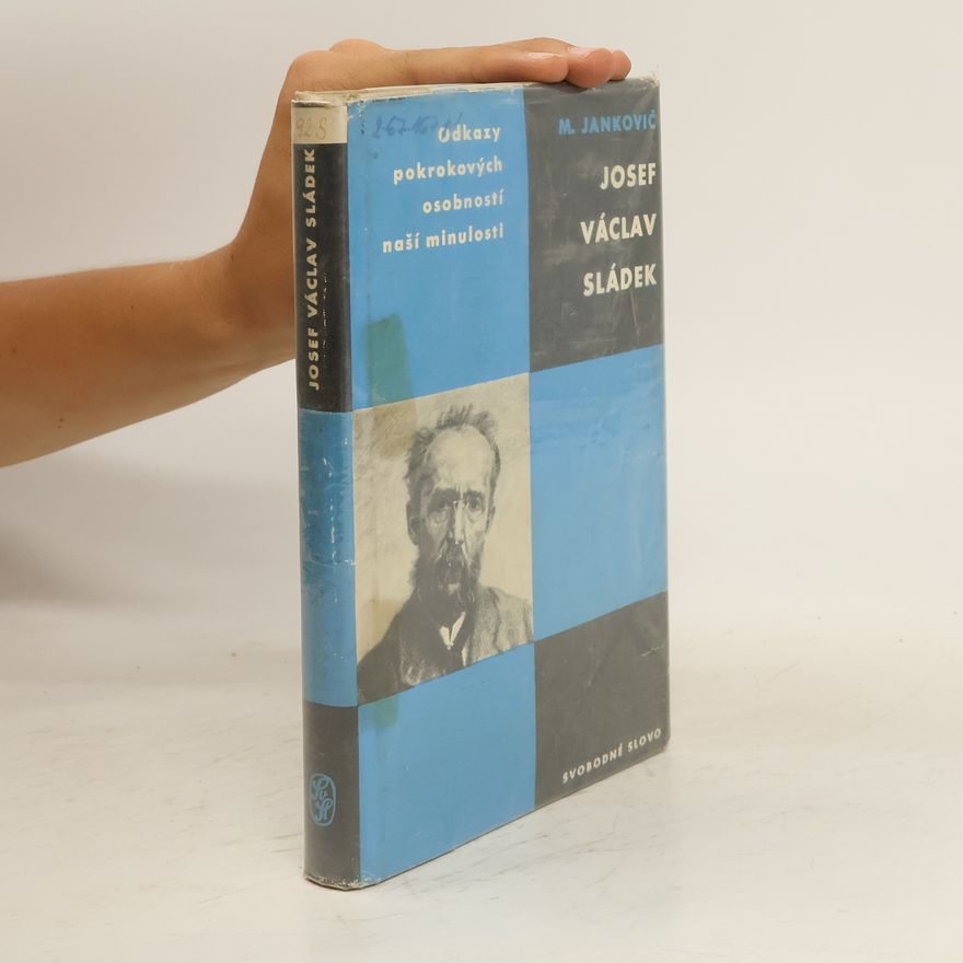 Milan Jankovič Josef Václav Sládek