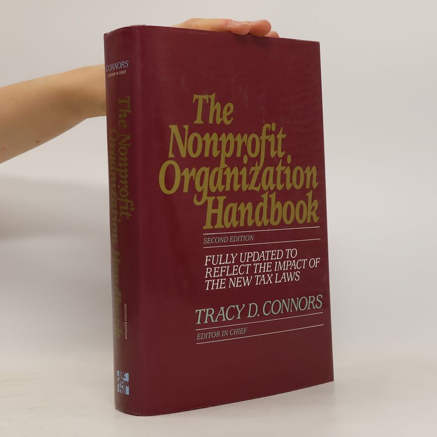 Tracy D. Connors The Nonprofit Organization Handbook