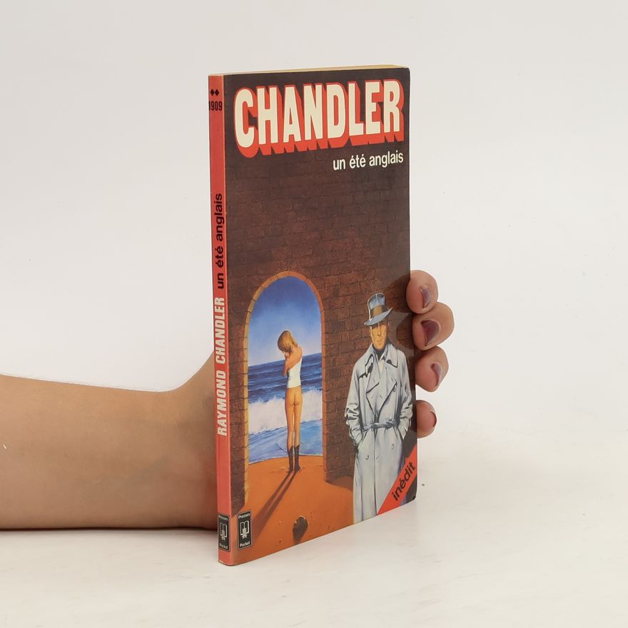Raymond Chandler Un Été anglais