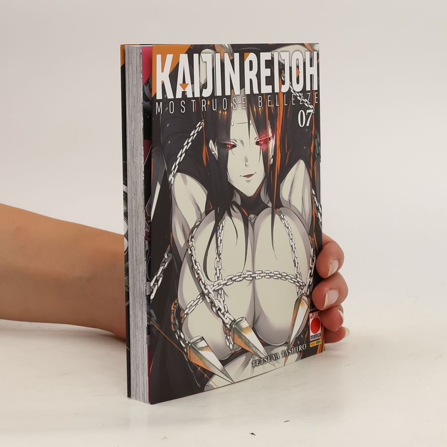 Tetsuya Tashiro Kaijin Reijoh 07. Mostruose Bellezze