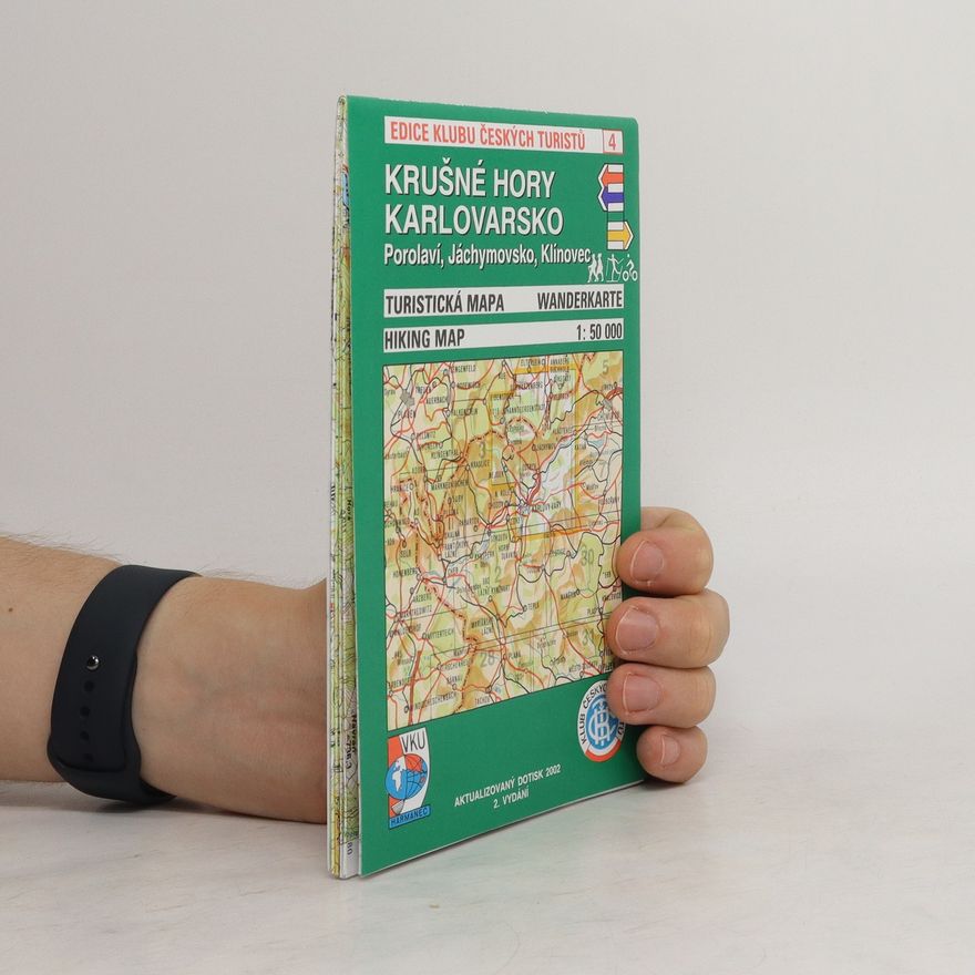 Kolektiv autorů Krušné hory. Karlovarsko: Porolaví, Jáchymovsko, Klínovec