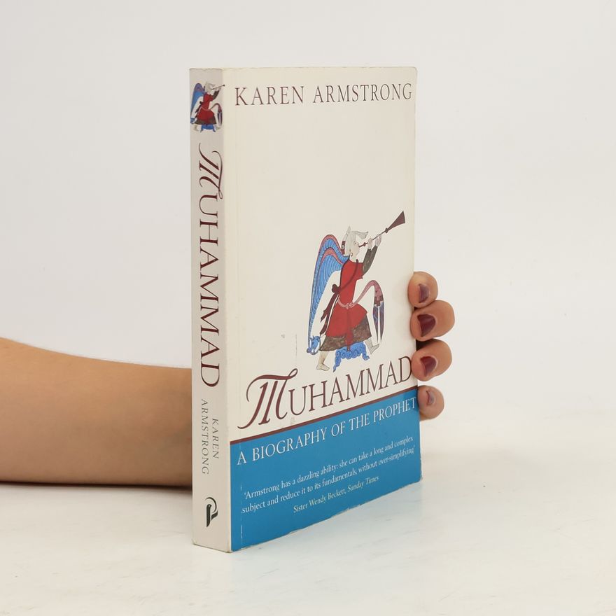Karen Armstrong Muhammad : a biography of the Prophet