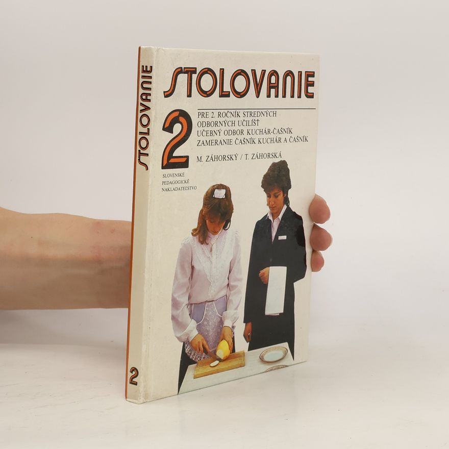 Terézia Záhorská Stolovanie pre 2. ročník SOU