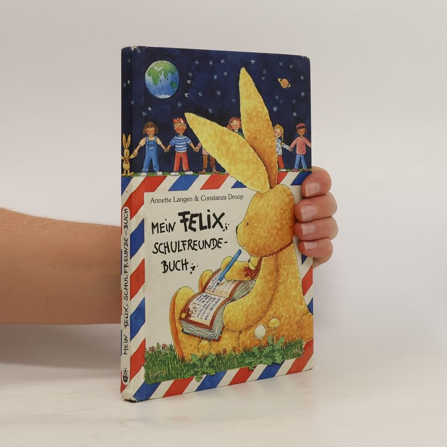 Constanza Droop Mein Felix Schulfreunde- Buch