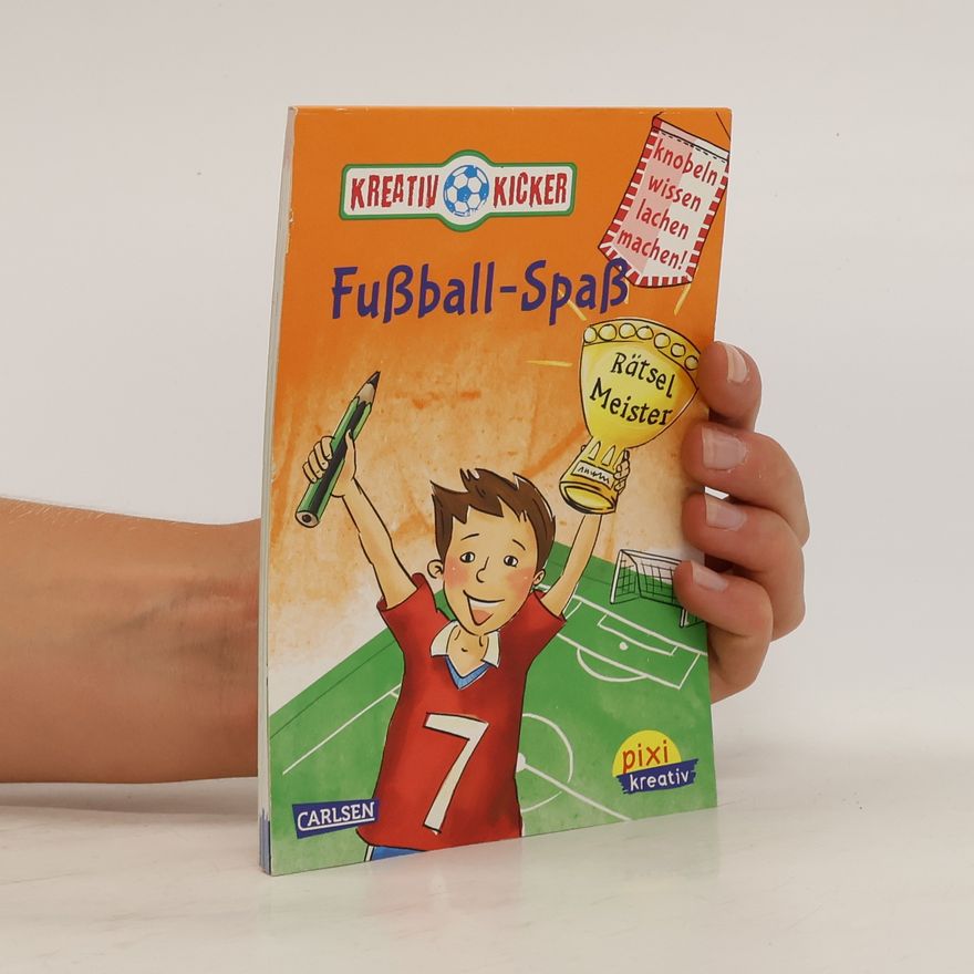 Cordula Thörner Kretiv Kicker Nr. 52: Fußball-Spaß
