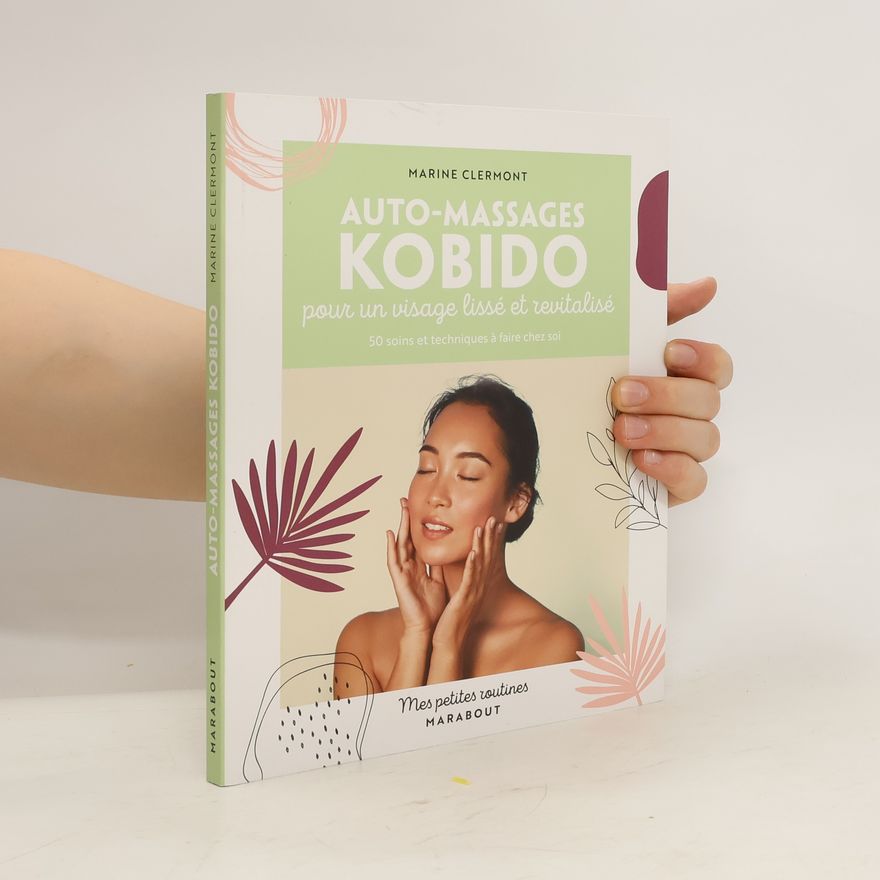 Marine Clermont Auto-massages kobido pour un visage lissé et revitalisé