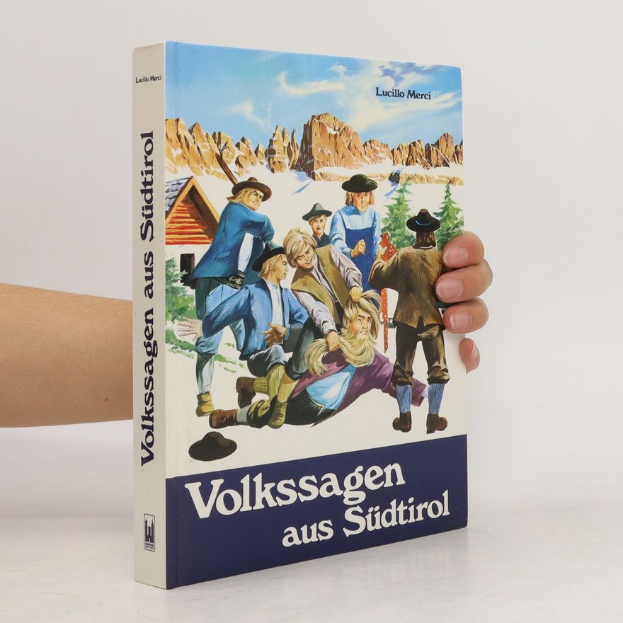 Lucillo Merci Volkssagen aus Südtirol