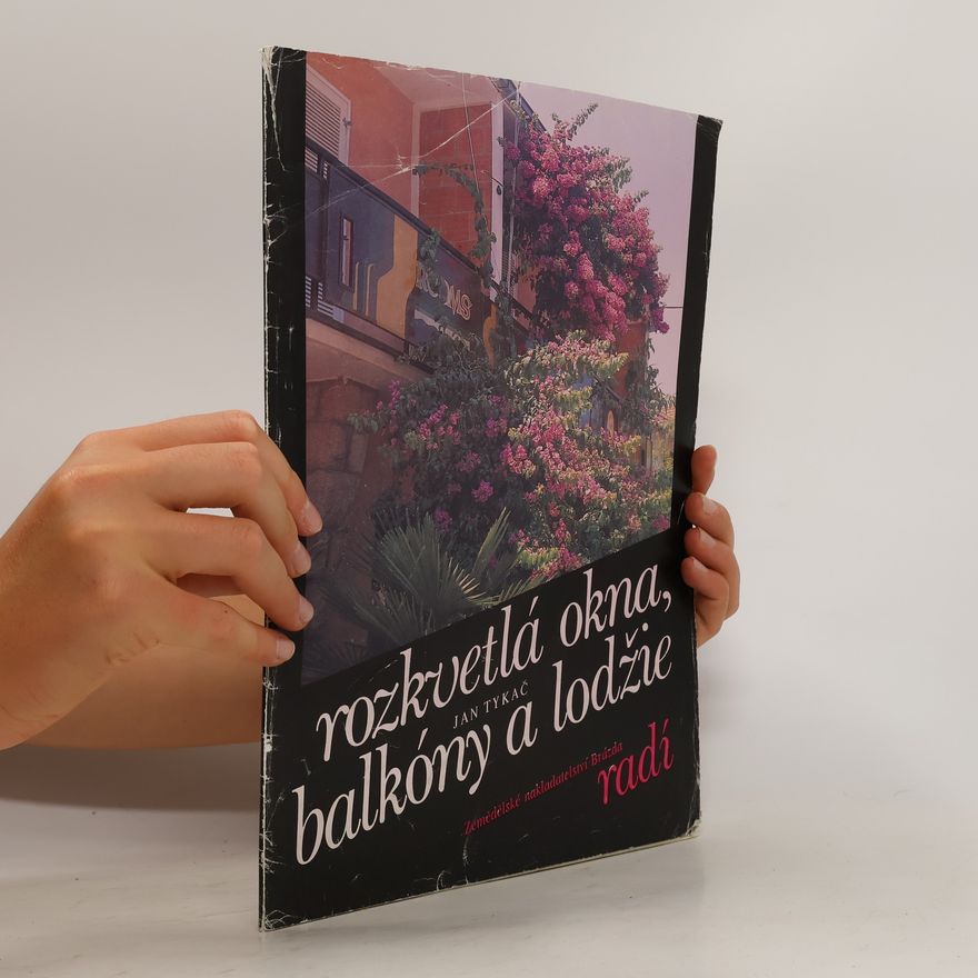 Jan Tykač Rozkvetlá okna, balkóny a lodžie