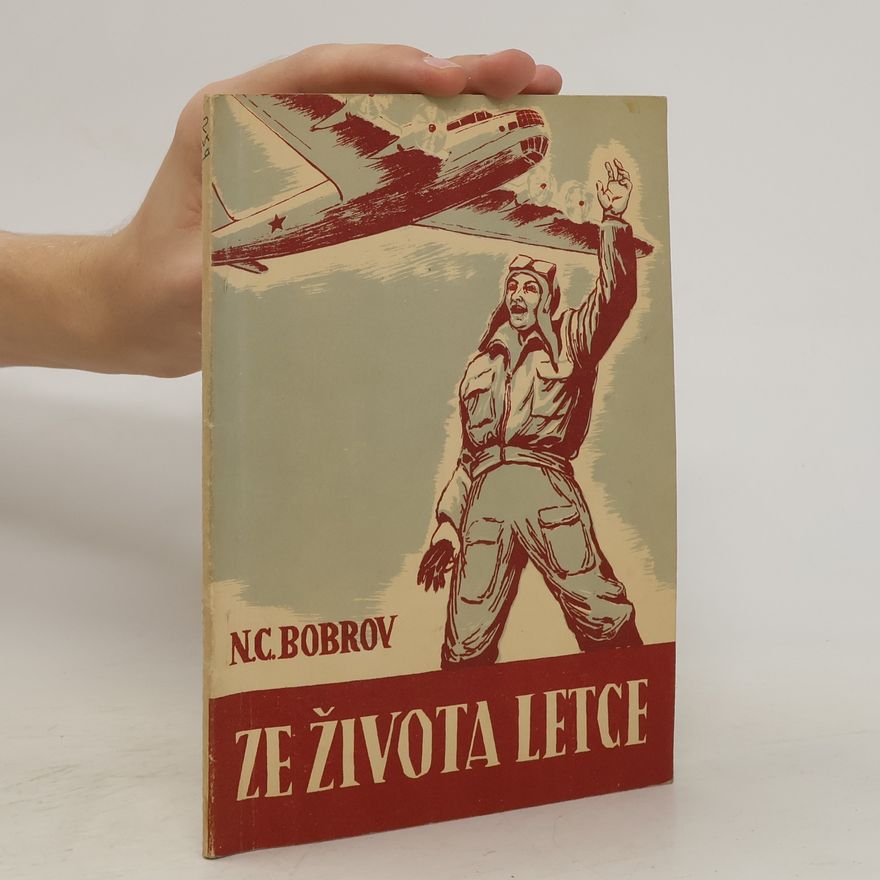 N. C. Bobrov Ze života letce