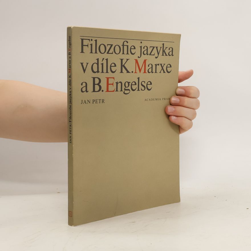 Jan Petr Filozofie jazyka v díle K. Marxe a B. Engelse