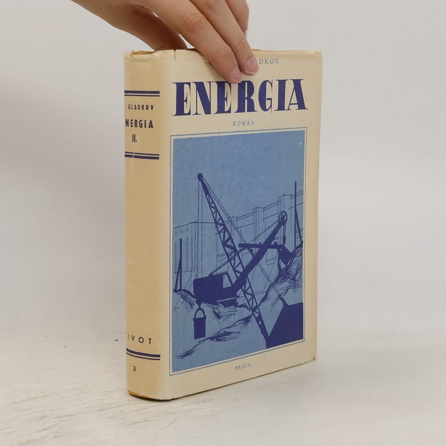 Fiodor Gladkov Energia II