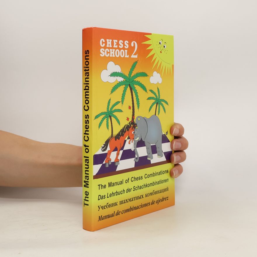 Kolektiv autorů The Manual of Chess Combinations