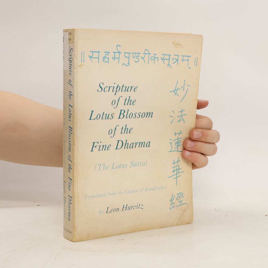 Leon Hurvitz Scripture of the Lotus Blossom of the Fine Dharma