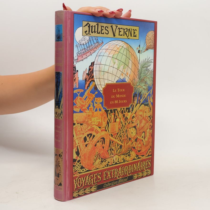 Jules Verne Le Tour du Monde en 80 Jours