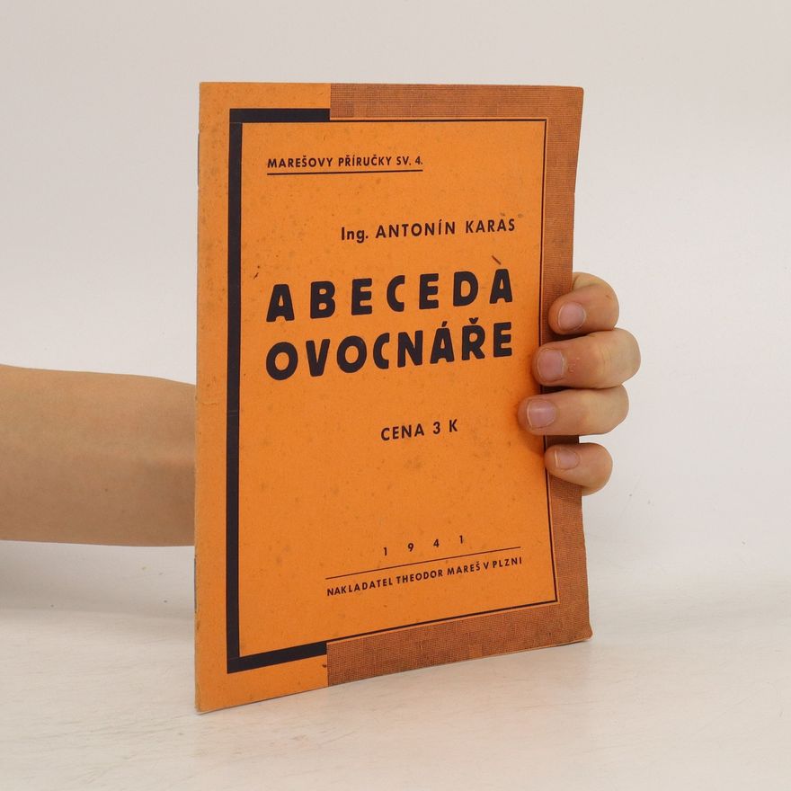 Antonín Karas Abeceda ovocnáře