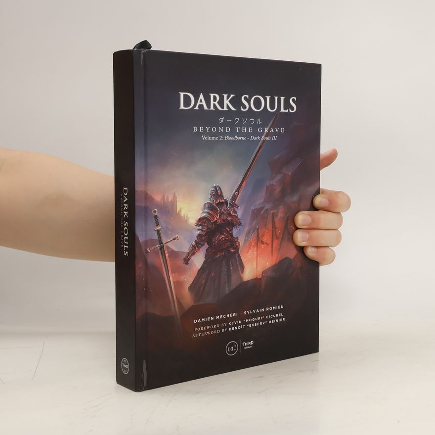 Sylvain Romieu Dark Souls: Beyond The Grave. Volume 2