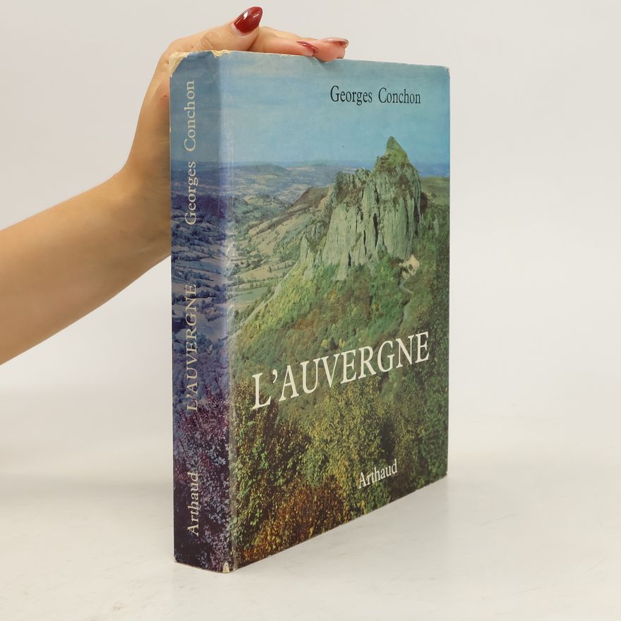Georges Conchon L'Auvergne