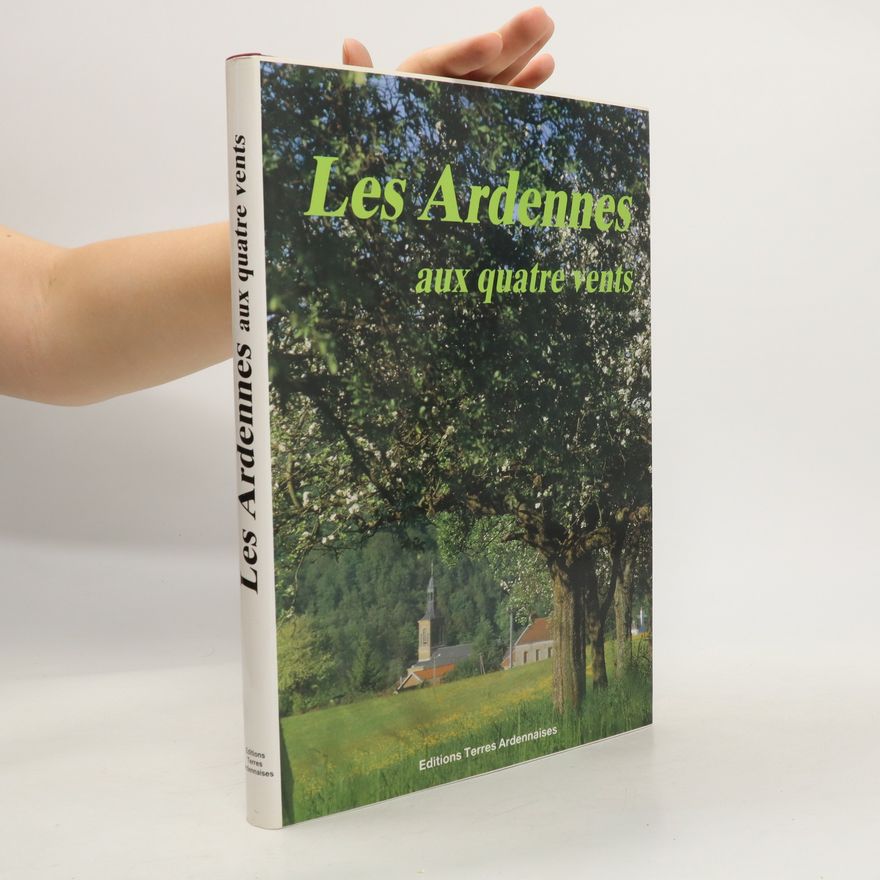 Autorenkollektiv Les Ardennes aux quatre vents