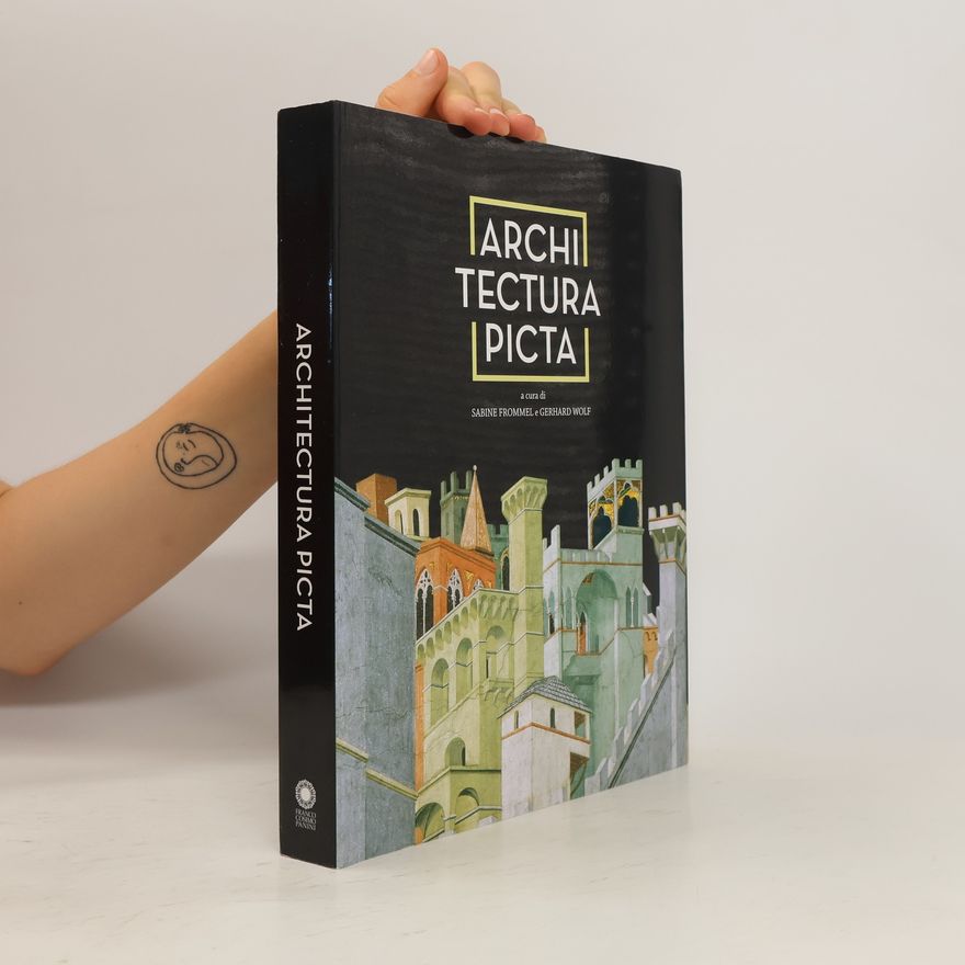 Saskia Sabine Frommelt Architectura picta nell'arte italiana da Giotto a Veronese