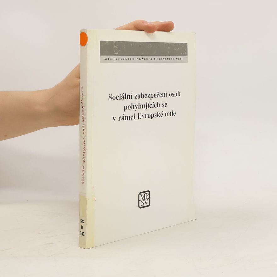 Kolektiv autorů Sociální zabezpečení osob pohybujících se v rámci Evropské unie