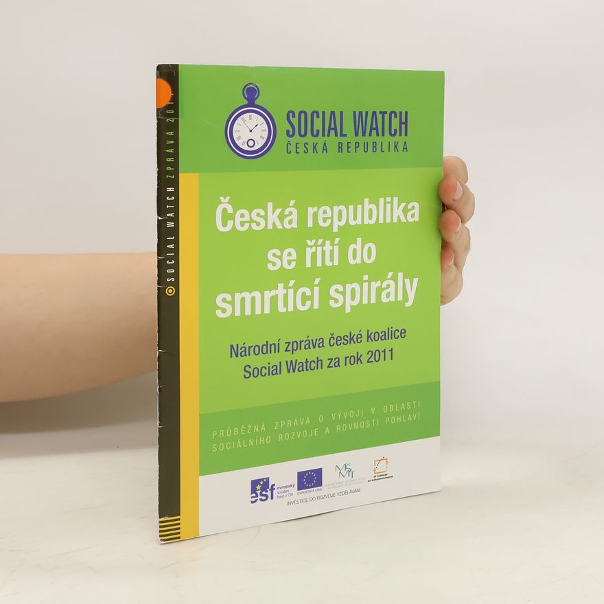 Kolektiv autorů Česká republika se řítí do smrtící spirály