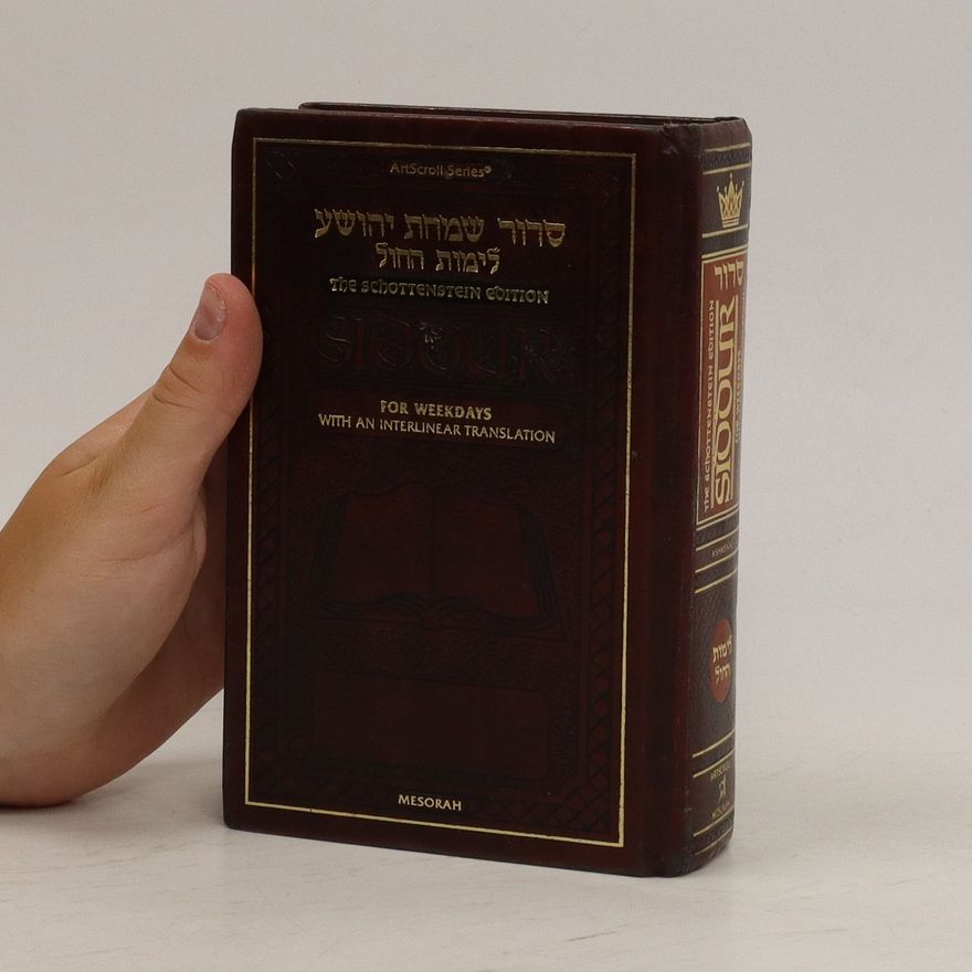 Meir Zlotowitz Siddur for Weekdays with an Interlinear Translation