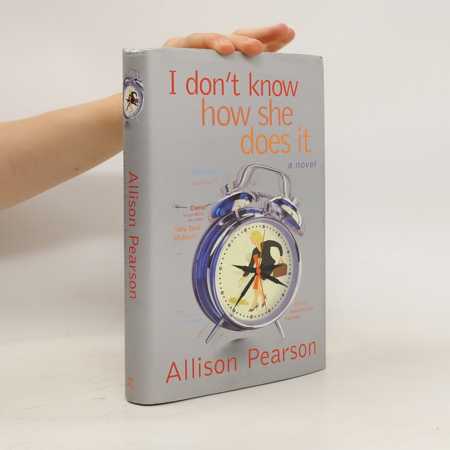 Allison Pearson I Don't Know how She Does it