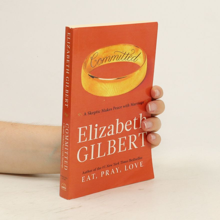 Elizabeth Gilbert Committed