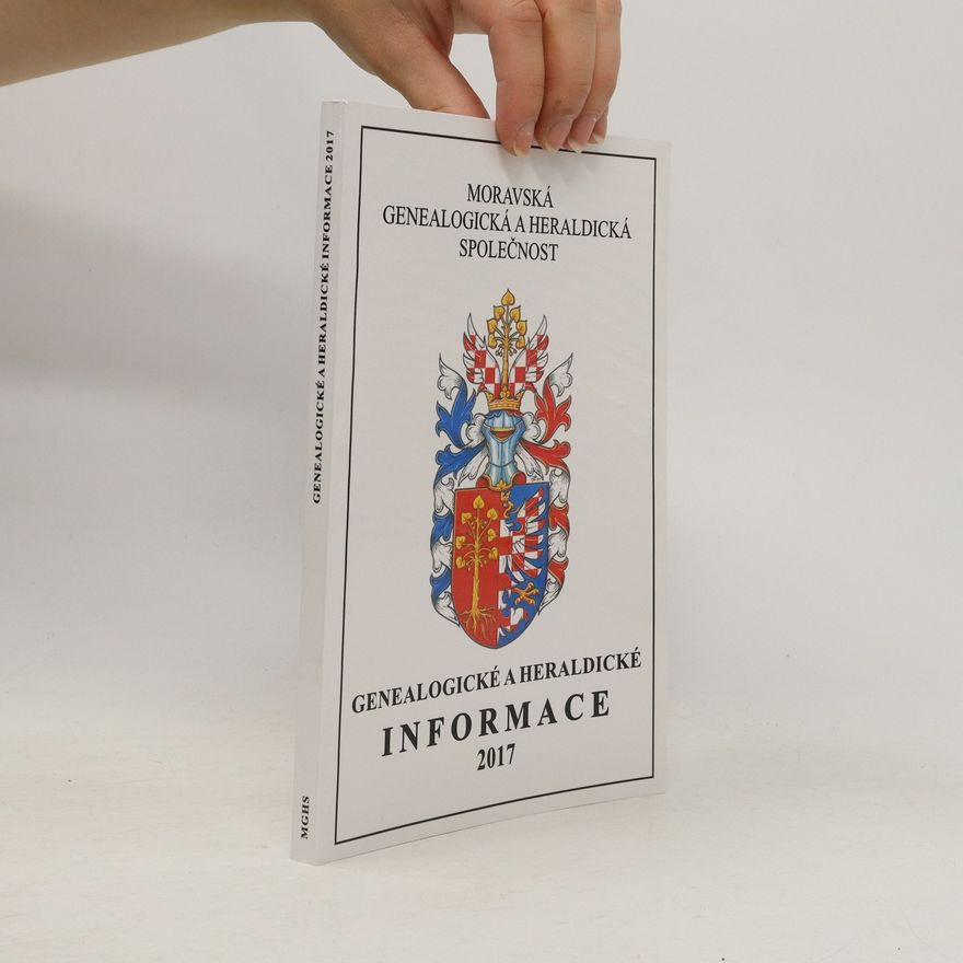 Kolektiv autorů Genealogické a heraldické informace 2017