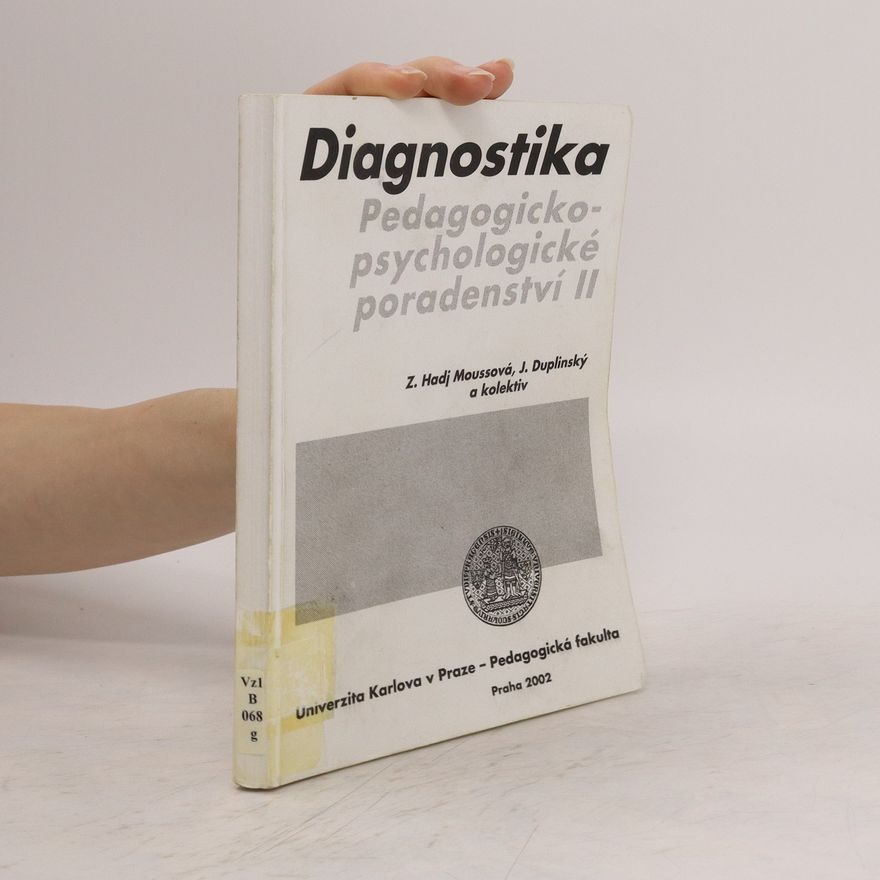 Zuzana Hadj-Moussová Diagnostika. Pedagogicko-psychologické poradenství II.