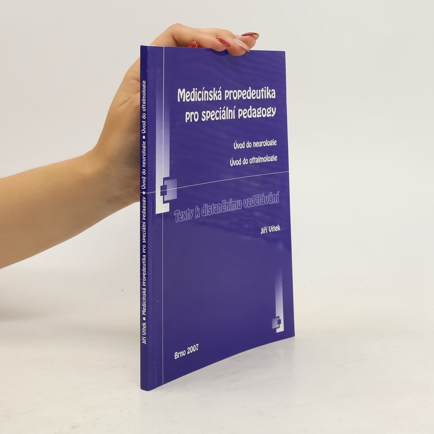 Jiří Vítek Medicínská propedeutika pro speciální pedagogy