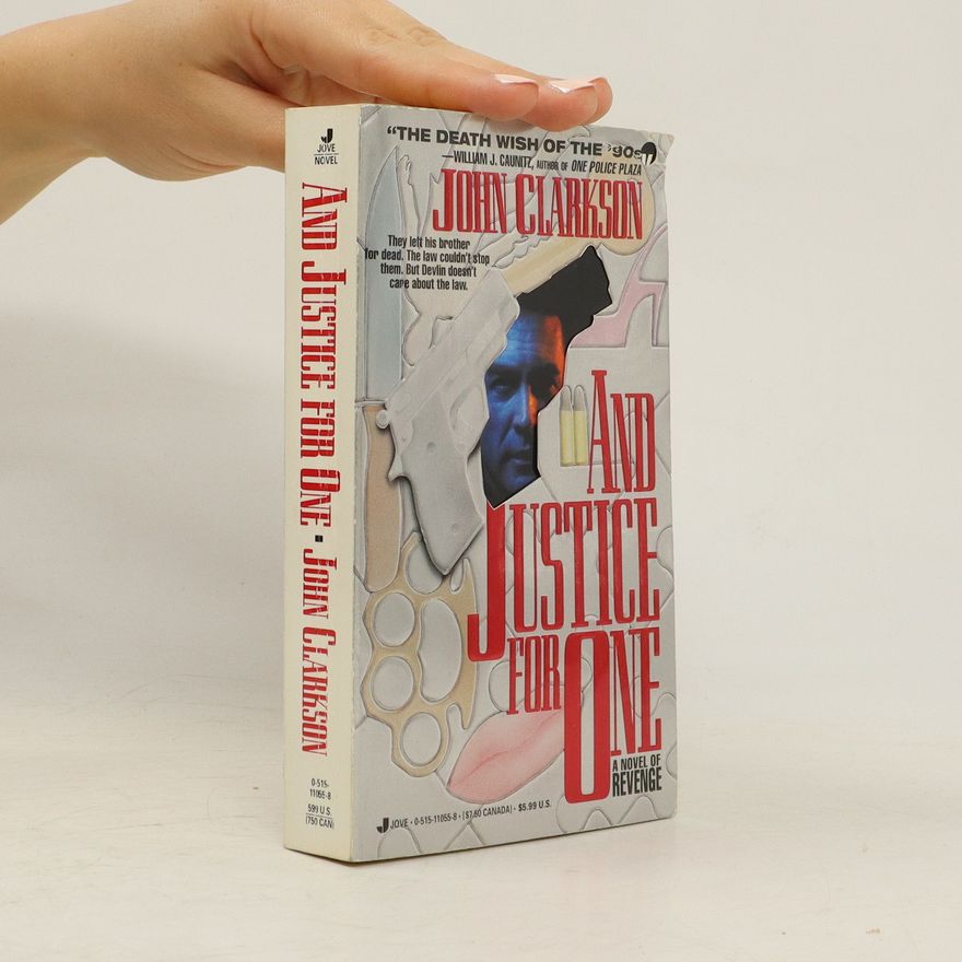 John Clarkson And Justice for One