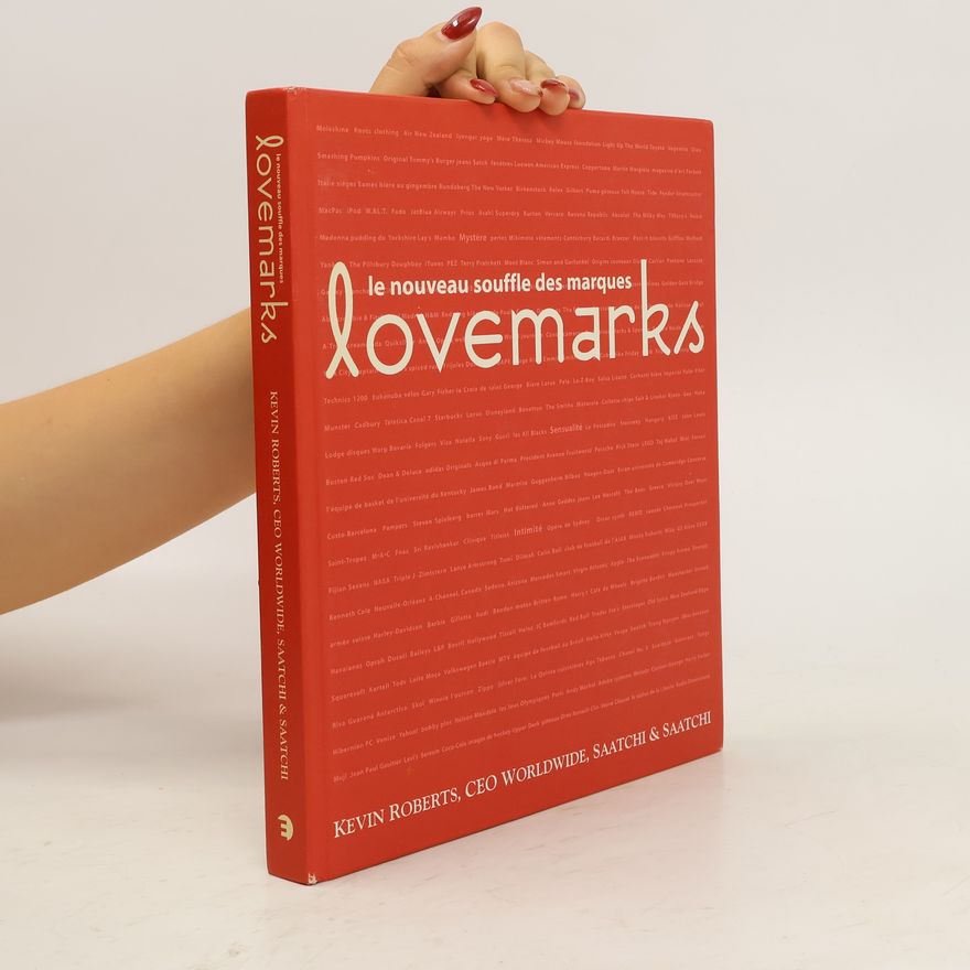 Kevin Roberts Lovemarks