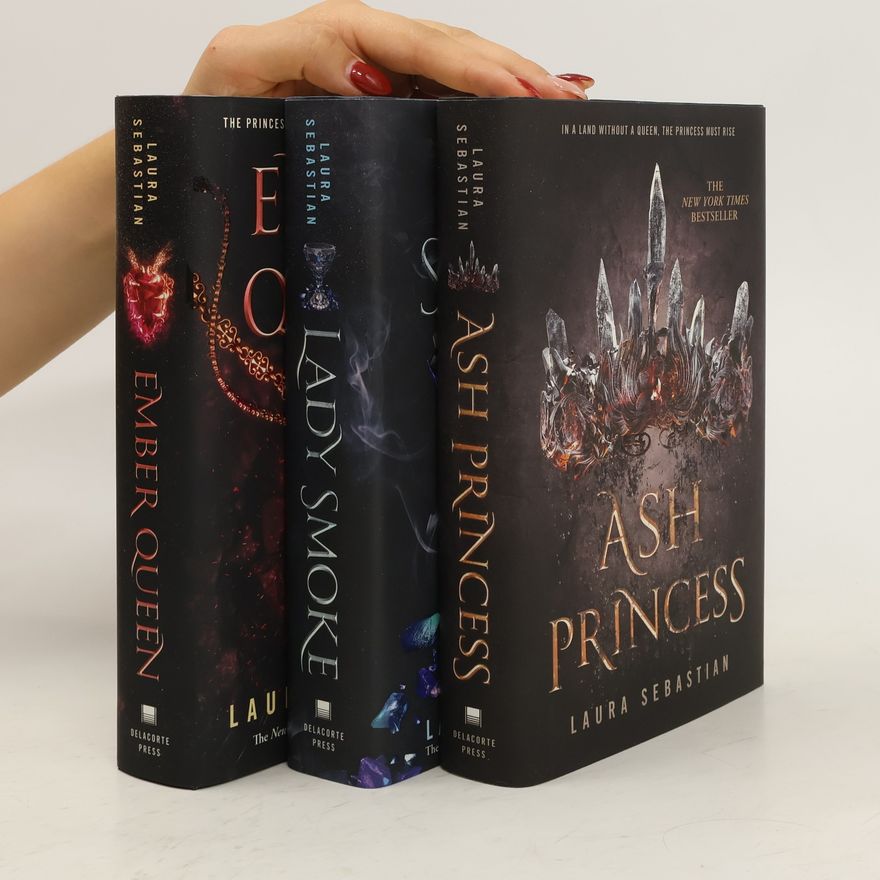 Laura Sebastian Ash Princess Trilogy 1-3 (Ash Princess, Lady Smoke, Ember Queen)