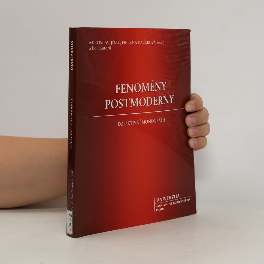 Helena Kalábová Fenomény postmoderny