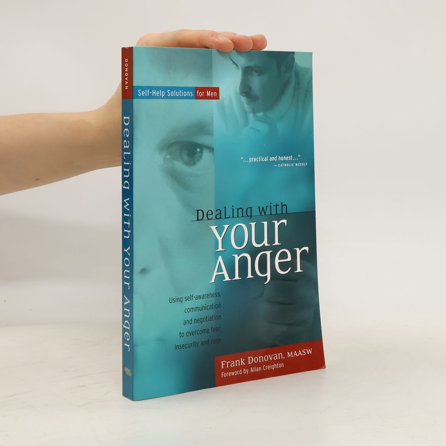 Frank R. Donovan Dealing with Your Anger