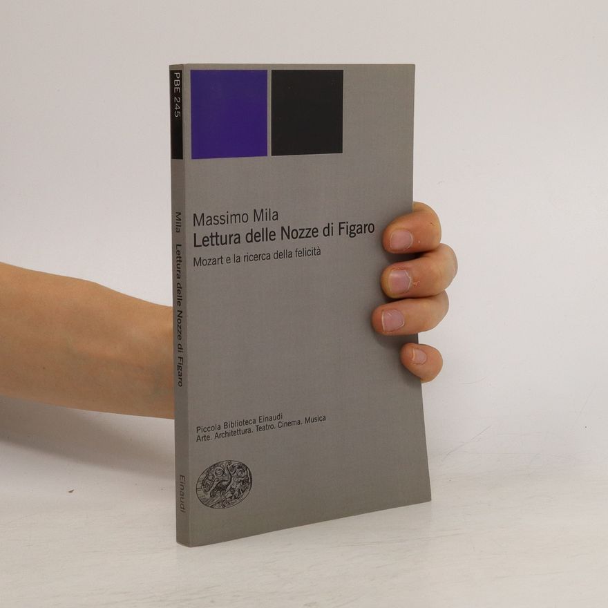 Massimo Mila Lettura delle Nozze di Figaro