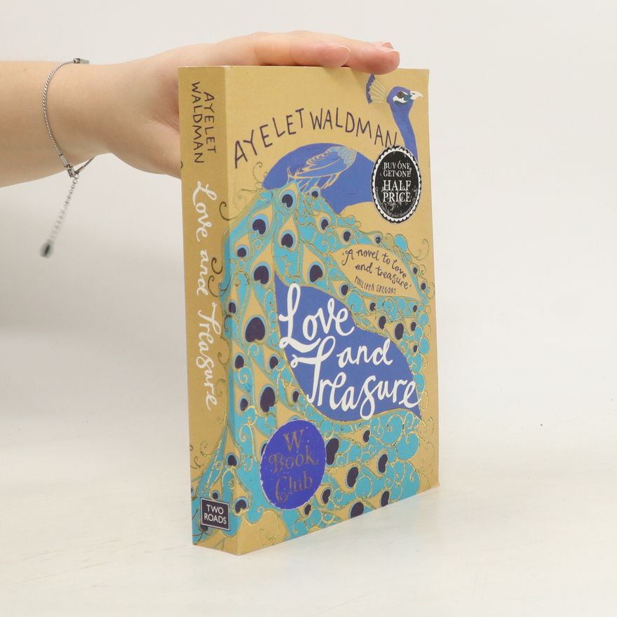 Ayelet Waldman Love and Treasure
