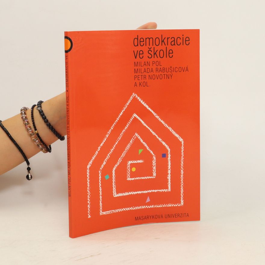 Milada Rabušicová Demokracie ve škole