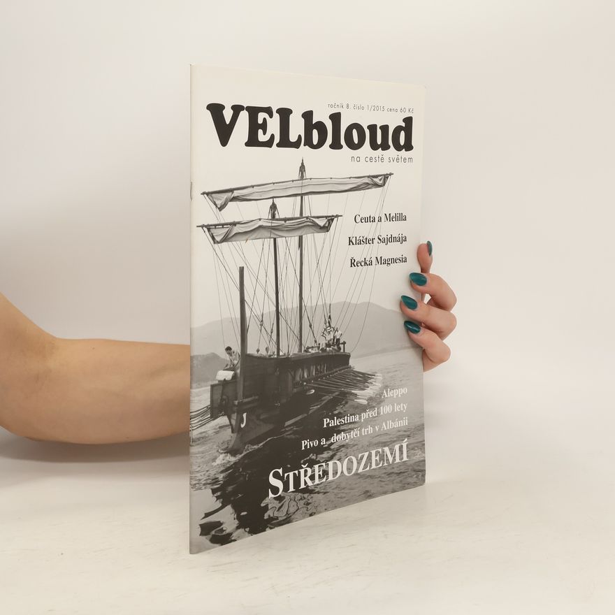 Autorenkollektiv VELbloud na cestě světem 1/2015. Středozemí